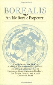 Borealis: An Isle Royale Potpourri