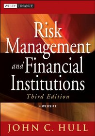 Risk Management and Financial Institutions, + Web Site (Wiley Desktop Editions)