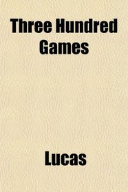 Three Hundred Games