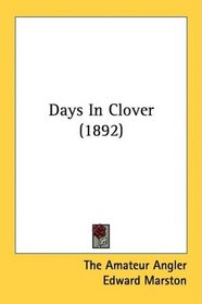 Days In Clover (1892)