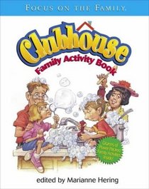 Focus on the Family Clubhouse Family Activity Book