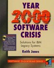 Year 2000 Software Crisis: Solutions for IBM Legacy Systems (Software Engineering Series (Boston, Mass.).)