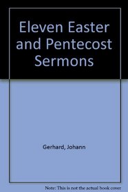 Eleven Easter and Pentecost Sermons