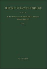 Biblisches Und Emblematisches Worterbuch (Texte Zur Geschichte Des Pietismus) (German Edition)