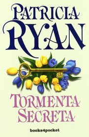 Tormenta secreta (Books4pocket romntica) (Spanish Edition)