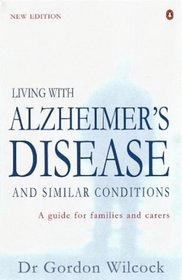 Living with Alzheimer's Disease and Similar Conditions (Penguin Health Care  Fitness)