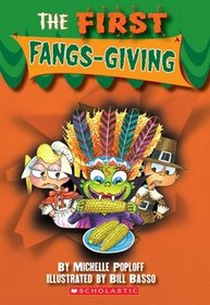 The First Fangs-Giving