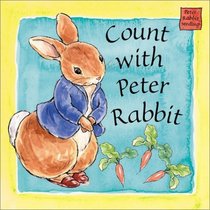 Count with Peter Rabbit: A Peter Rabbit Seedlings Book (Potter)