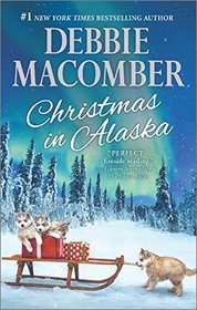 Christmas in Alaska: Mail-Order Bride / The Snow Bride