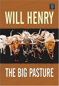 The Big Pasture (Western Series)