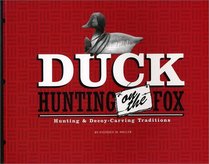 Duck Hunting on the Fox: Hunting and Decoy-Carving Traditions