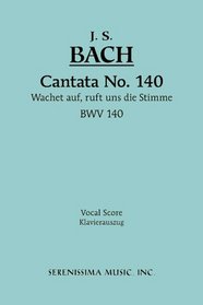 Cantata No. 140: Wachet Auf, ruft uns die Stimme, BWV 140 - Vocal score