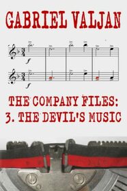 The Devil's Music: The Company Files