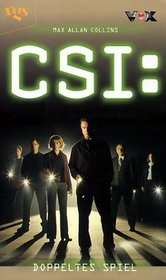 CSI - Doppeltes Spiel (Double Dealer) (CSI: Crime Scene Investigation, Bk 1) (German Edition)
