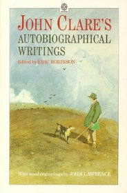 John Clare's Autobiographical Writings (Oxford Paperback Reference)