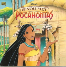 Disney's If You Met Pocahontas (Golden Look-Look Books)