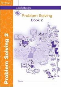 Key Stage 1 Problem Solving: Bk. 2