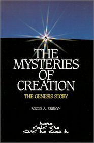 The Mysteries of Creation : The Genesis Story