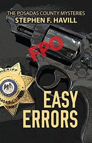 Easy Errors (Posadas County, Bk 12)