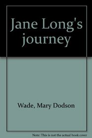 Jane Long's journey