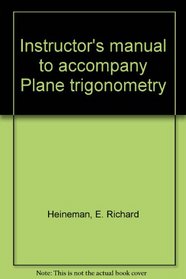 Instructor's manual to accompany Plane trigonometry