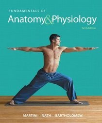 Fundamentals of Anatomy & Physiology Plus MasteringA&P with eText - Access Card Package (10th Edition)