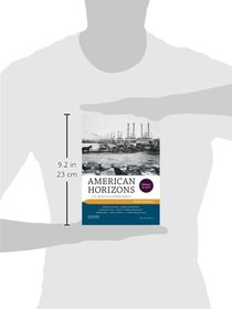 American Horizons: U.S. History in a Global Context, Volume I: To 1877, with Sources