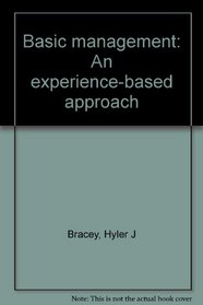 Basic management: An experience-based approach