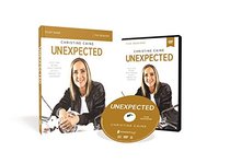 Unexpected Study Guide with DVD: Leave Fear Behind, Move Forward in Faith, Embrace the Adventure