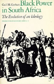 Black Power in South Africa: The Evolution of an Ideology