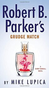 Robert B. Parker's Grudge Match (Sunny Randall)