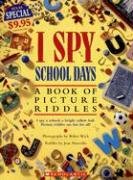 School Days (I Spy (Scholastic Hardcover))