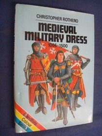 Medieval Military Dress, 1066-1500 (Blandford Colour Series)