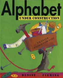 Alphabet Under Construction (Turtleback School & Library Binding Edition)