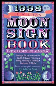 Llewellyn's 1998 Moon Sign Book: And Gardening Almanac (Serial)