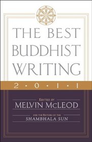 The Best Buddhist Writing 2011 (A Shambhala Sun Book)