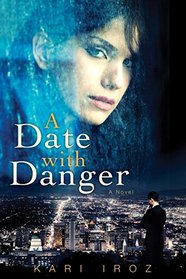 A Date with Danger