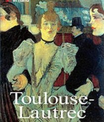 Toulouse- Lautrec (Art in Hand)