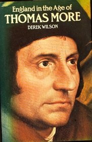 England in the Age of Thomas More