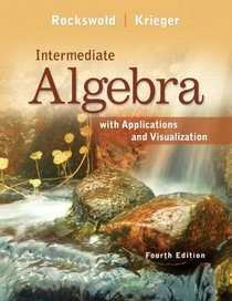 Intermediate Algebra with Applications & Visualization Plus NEW MyMathLab with Pearson eText -- Access Card Package (4th Edition)