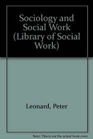 Sociology and Social Work (Library of Social Work)