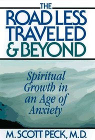The Road Less Traveled and Beyond: Spiritual Growth in an Age of Anxiety (Large Print)