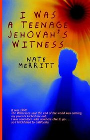 I Was a Teenage Jehovah's Witness