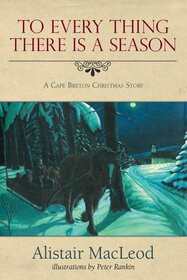 To Every Thing there is a Season: A Cape Breton Christmas Story