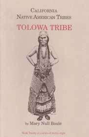 California Native American Tribes Tolowa Tribe (California's Native American Tribes)