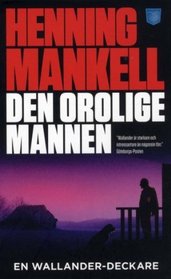Den orolige mannen (av Henning Mankell) [Imported] [Swedish] (Serie: Kurt Wallander)