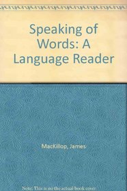 Speaking of Words: A Language Reader