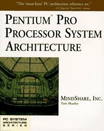 Pentium Pro Processor System Architecture