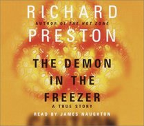 The Demon in the Freezer : A True Story