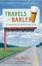 Travels With Barley: The Quest for the Perfect Beer Joint